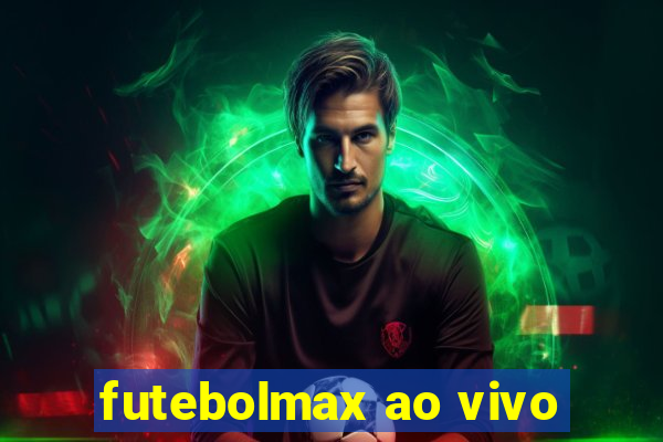 futebolmax ao vivo